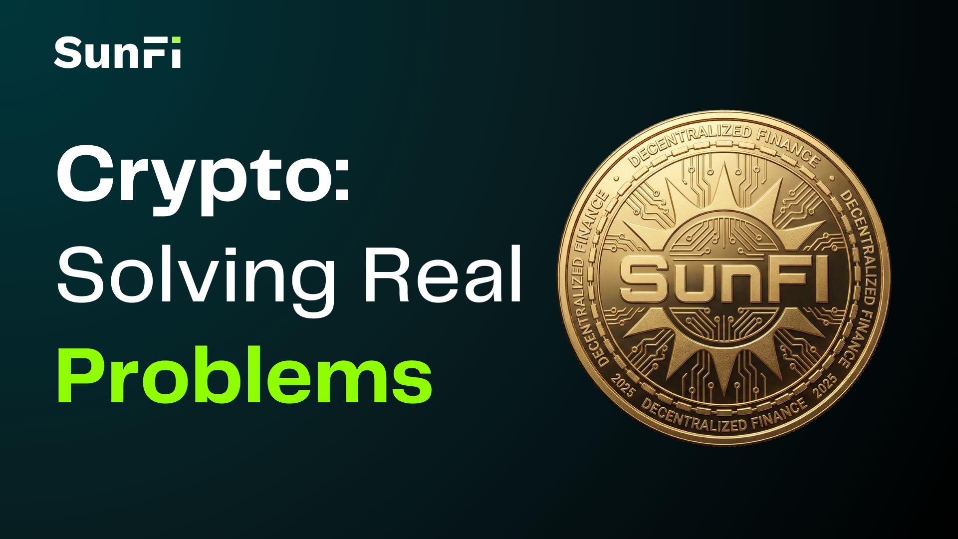 How SunFI (Based On Binance Ecosysm) Will Solve Real Market Issues ?